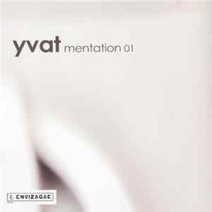 Yvat - Mentation 01 flac