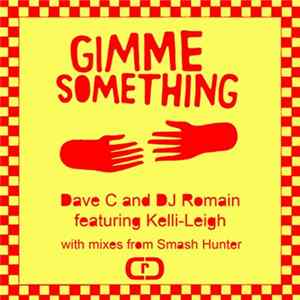Dave C & DJ Romain Feat. Kelli-Leigh - Gimme Something flac