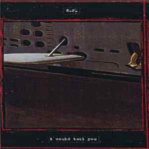 K.P. - I Could Tell You flac