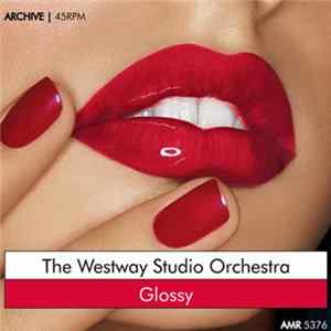 The Westway Studio Orchestra - Glossy flac