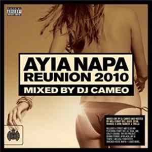 DJ Cameo - Ayia Napa Reunion 2010 flac