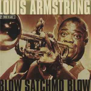 Louis Armstrong - Blow Satchmo Blow flac