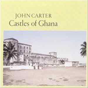 John Carter - Castles Of Ghana flac
