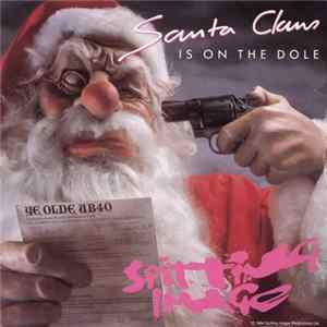Spitting Image - Santa Claus Is On The Dole flac