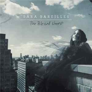Sara Bareilles - The Blessed Unrest flac