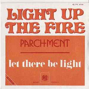 Parchment - Light Up The Fire flac