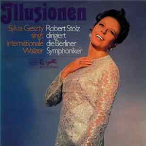 Sylvia Geszty - Illusionen: Sylvia Geszty Singt Internationale Walzer flac