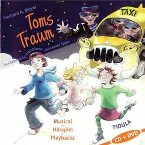 Gerhard A. Meyer - Toms Traum flac