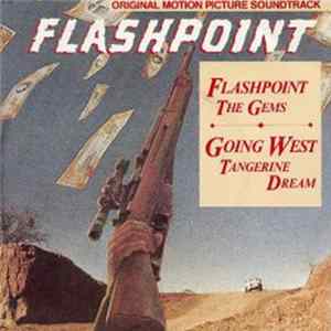 The Gems / Tangerine Dream - Flashpoint / Going West flac