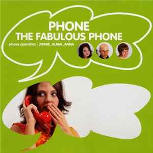 Phone - The Fabulous Phone flac