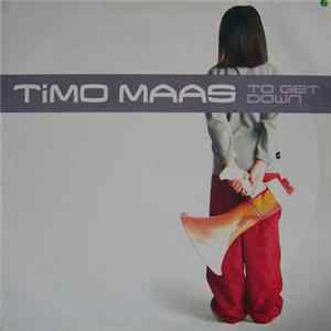 Timo Maas - To Get Down flac