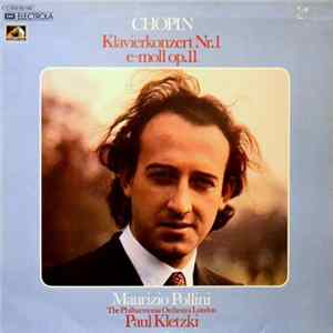 Chopin - Maurizio Pollini, The Philharmonia Orchestra London, Paul Kletzki - Klavierkonzert Nr. 1 E-Moll Op. 11 flac