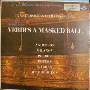 Verdi, Zinka Milanov, Roberta Peters, Marian Anderson, Jan Peerce, Leonard Warren, Dimitri Mitropoulos, Metropolitan Opera Orchestra - A Masked Ball (Highlights) flac
