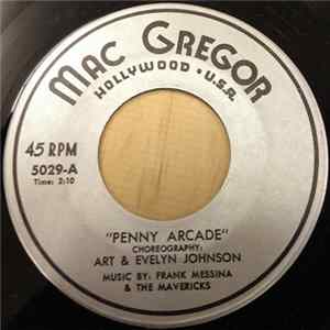 Frank Messina & The Mavericks - Penny Arcade / Hot Foot Twostep flac