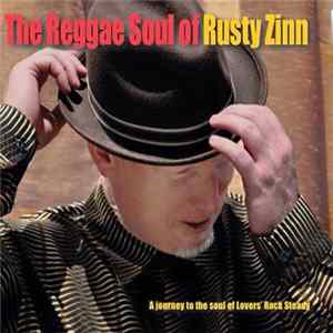 Rusty Zinn - Reggae Soul Of Rusty Zinn flac