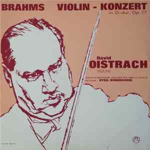 Brahms, David Oistrach, Kyril Kondrashin - Violin-Konzert In D-Dur, Op. 77 flac