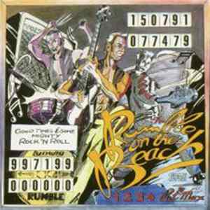 Rumble On The Beach - Good Times And Some Mighty Fine Rock 'n' Roll flac