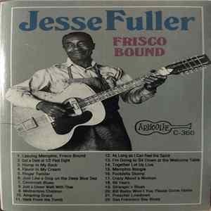 Jesse Fuller - Frisco Bound flac