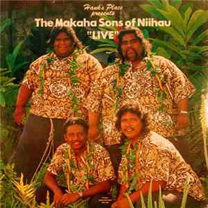 The Makaha Sons Of Niihau - Hank's Place Presents The Makaha Sons Of Niihau "Live" flac