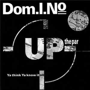 Dom.I.No - Up The Par flac