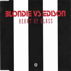 Blondie vs. Edison - Heart Of Glass flac