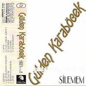 Gülden Karaböcek - Silemem flac