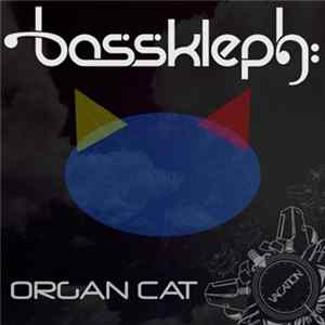 Bass Kleph - Organ Cat flac