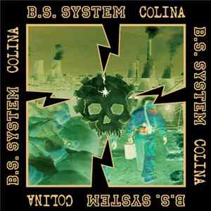 B.S. System, Colina - split-seven-inch-of-death flac