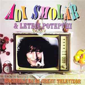 Adi Smolar & Leteči Potepuhi - Bognedaj Da Bi Crknu Televizor flac