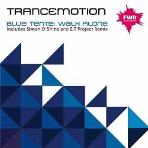 Blue Tente - Walk Alone flac