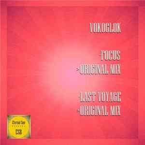 Vokoglok - Focus / Last Voyage flac