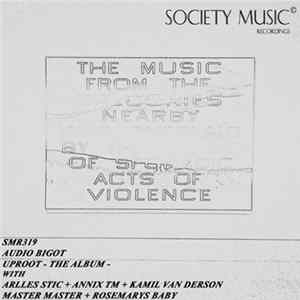 Audio Bigot - Uproot flac