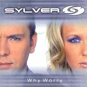 Sylver - Why Worry flac