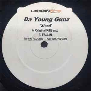 Da Young Gunz - Shout flac