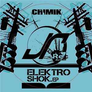 Chimik - Elektro Shok EP flac