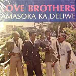 Love Brothers - Amasoka Ka Deliwe flac