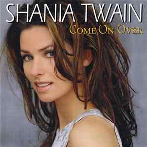 Shania Twain - Come On Over flac