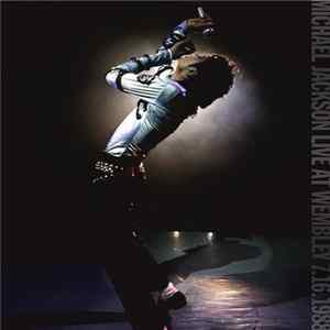 Michael Jackson - Live At Wembley July 16, 1988 flac