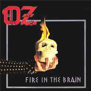 Oz - Fire In The Brain flac