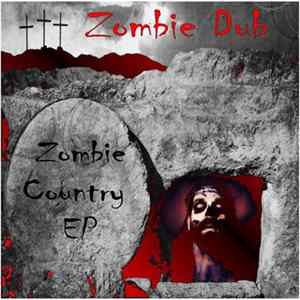Zombie Dub - Zombie Country EP flac