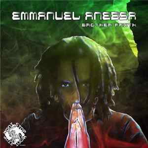 Emmanuel Anebsa - Brother Faith flac