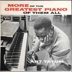 Art Tatum - More Of The Greatest Piano Of Them All flac