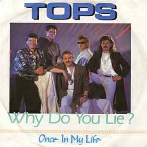 Tops - Why Do You Lie ? flac