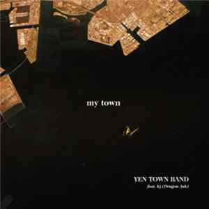 Yen Town Band - My Town flac
