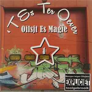 'T Es Ter Oever - Oilsjt Es Magie flac