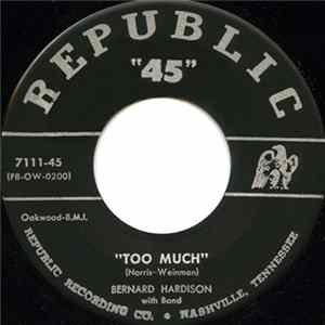 Bernard Hardison With Band - Too Much flac