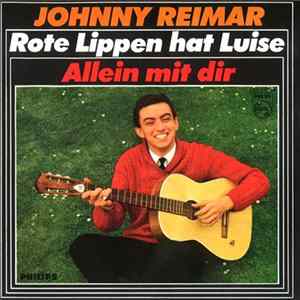 Johnny Reimar - Rote Lippen Hat Louise flac