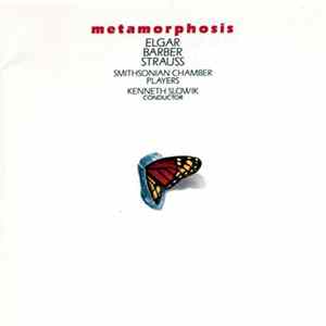 Sir Edward Elgar, Samuel Barber, Richard Strauss, Smithsonian Chamber Players, Kenneth Slowik - Metamorphosis—Barber•Elgar•Strauss•Smithsonian Chamber Players•Slowik flac