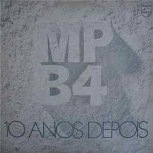 MPB4 - 10 Anos Depois flac
