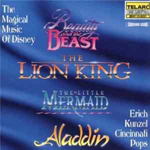 Erich Kunzel, Cincinnati Pops Orchestra - The Magical Music Of Disney flac
